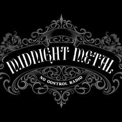 Midnight Metal 6/5/25