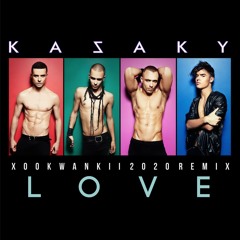 Kazaky - Love (Xookwankii 2020 Remix) FREE DOWNLOAD!
