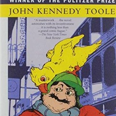 View EPUB KINDLE PDF EBOOK A Confederacy of Dunces by  John Kennedy Toole &  Walker P