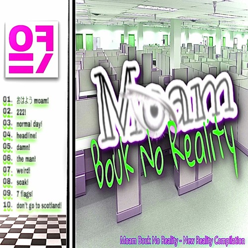 Moam Bouk No Reality - 222!