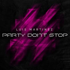 PARTY DON'T STOP (FREE DL)