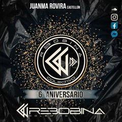 JUANMA ROVIRA 6º ANV REBOBINA⏪️