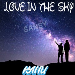 KANU - LOVE INTHE SKY