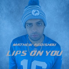 Lips on You