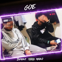 Goe (feat.SnMike & Prod: Rollie)