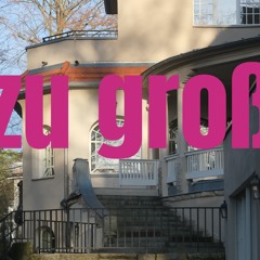 Mein Haus ist zu groß