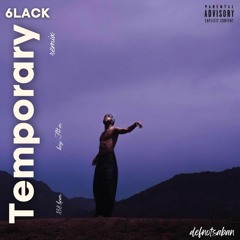 6BLACK - Temporary (defnotsaban remix)