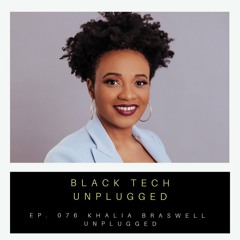 (Ep. 076) Pursing a PhD Unplugged with Dr. Khalia Braswell