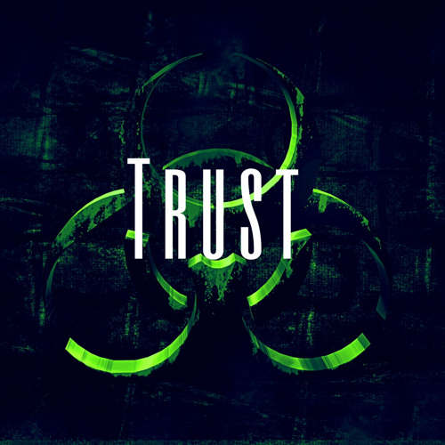 Trust (FreeStyle)