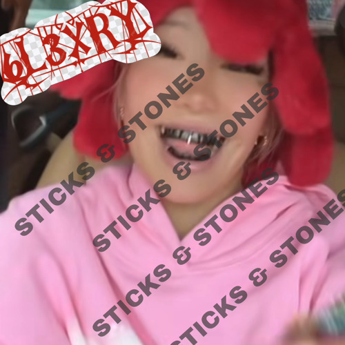 Stix and stones break your bones prod .(6l3xry)