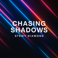 Chasing Shadows