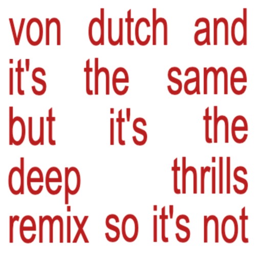 Charli xcx - Von Dutch (Deep Thrills Remix)