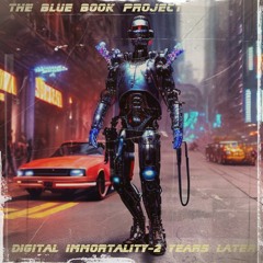 Digital Immortality (Anniversary Edition)