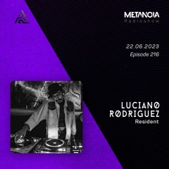 Metanoia pres. Luciano Rodríguez "Timeless Atmospheres #4"