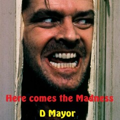 'Here comes the Madness" pure smooth early hardcore mixed by D Mayor