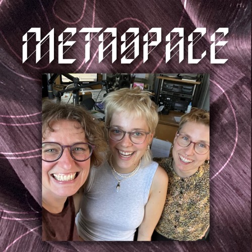 Metaspace #34 - Hot Shit: Indie Summer
