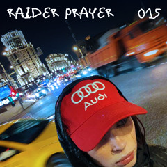 SBRODCAST 015 : Raider Prayer