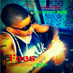 Foes feat Young Like The Last