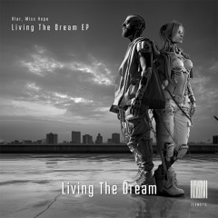 Alar, Miss Hope - Living The Dream