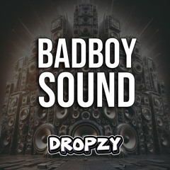 Badboy Sound (FREE DOWNLOAD)