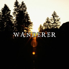 Wanderer [Prod by AssassinNight]