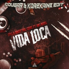 DRS Vs Andy The Core Ft Mc Robs - Vida Loca (Cougar X KoreKaine Edit)