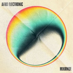 AFRO ELECTRONIC MIX 2024