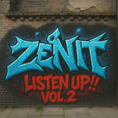 Zenit - Listen Up!! Vol.2 (Dirty Tech House Bangers) July 2025