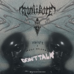 FREE DL | Pura Solenne x HEMPTOTE - DON'T TALK [MNTKRFDS002]