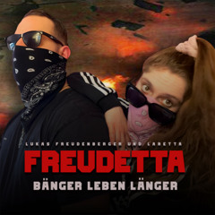 FREUDETTA - BÄNGER LEBEN LÄNGER