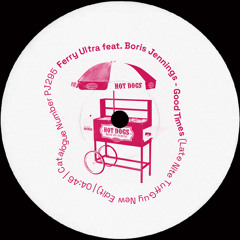 Good Times (Late Nite Tuff Guy New Edit) [feat. Boris Jennings]