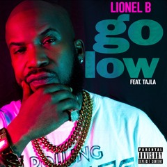 Lionel B - Shawty Go Low (feat. Tajla)