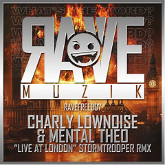 Live at London (Stormtrooper Remix)