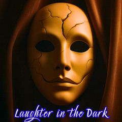 Laughter in the Dark