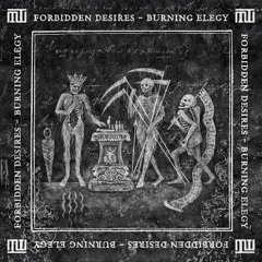 PREMIERE | Forbidden Desires - Becoming Schackles [META MOTO]