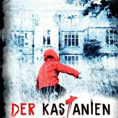 ⚡️ HERUNTERLADEN EBOOK Der Kastanienjunge (Johannes-Hornoff-Thriller) (German Edition) Frei
