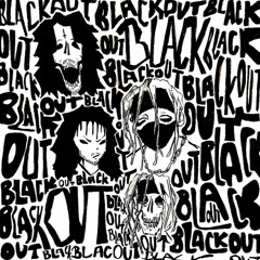 BLACK OUT W/ ECCENTRIC REN (PROD. STVNK!)