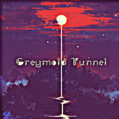 Greymold Tunnel