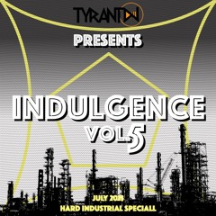 Indulgence Vol.5 Hard industrial special