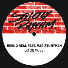Go On Move (feat. The Mad Stuntman) [More Kicking Mix]