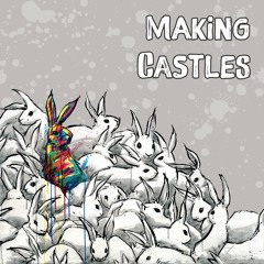 Making Castles