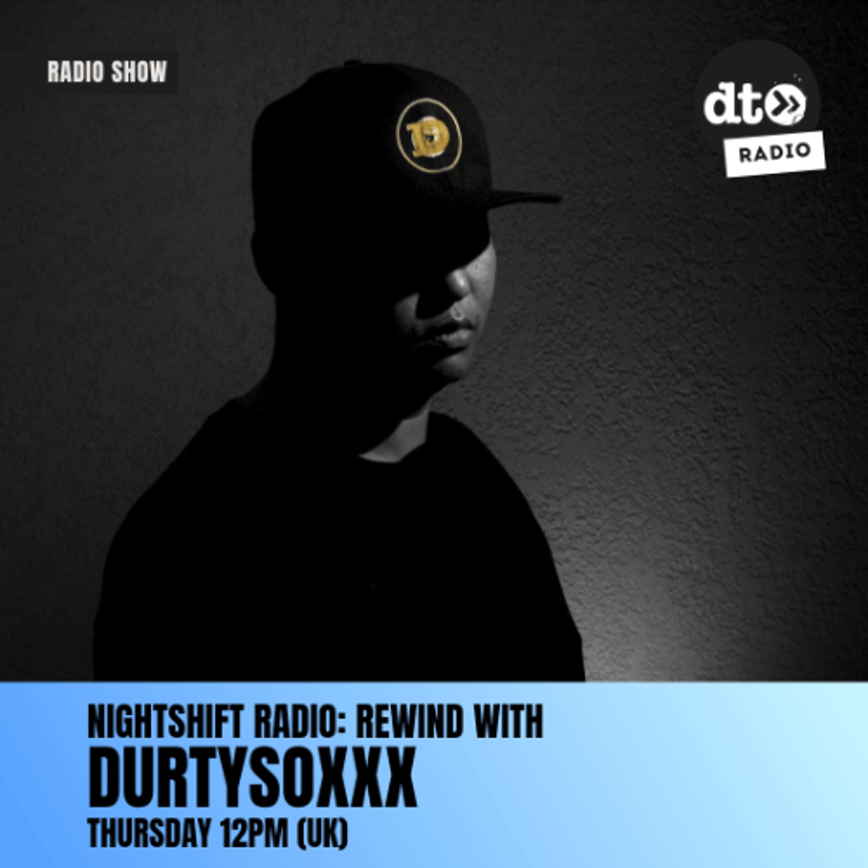 Nightshift Radio: Rewind with Durtysoxxx