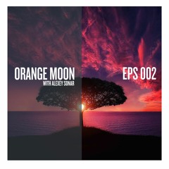 Alexey Sonar - Orange Moon Deep 002