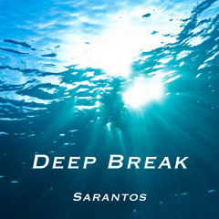 Deep Break