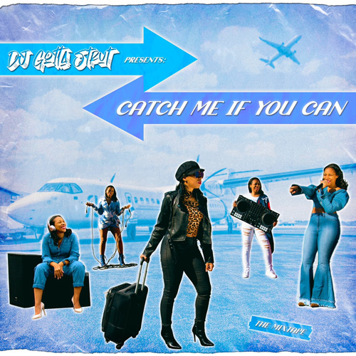 Stream Catch Me If You Can The Mixtape by DJ Gotta Strut Listen