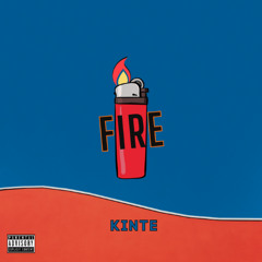 Kinte - Fire (prod.DJPatrida)
