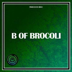 B OF BROCOLI