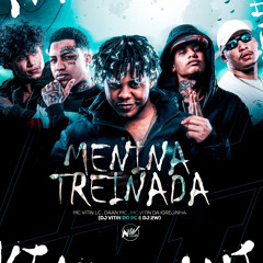 MENINA TREINADA - MC DAAN, MC VITIN DA IGREJINHA E MC VITIN LC - DJ VITIN DO PC & DJ 2W - 2024