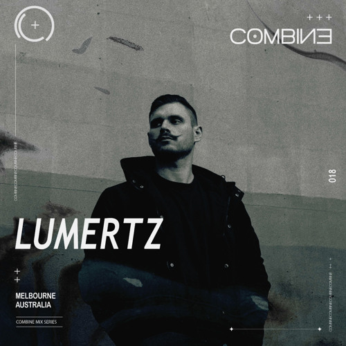 COMBINE: Mix Series | LUMERTZ | 018