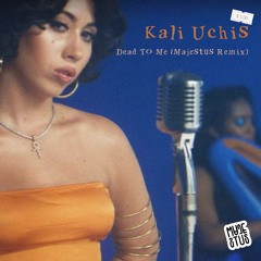 Kali Uchis - Dead To Me (Majestus Remix)